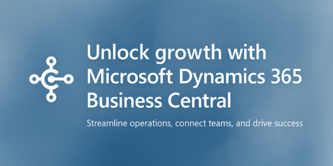 Unlocking Growth with Microsoft Dynamics 365 Business Central_ A Strategic Guide for Modern Businesses
