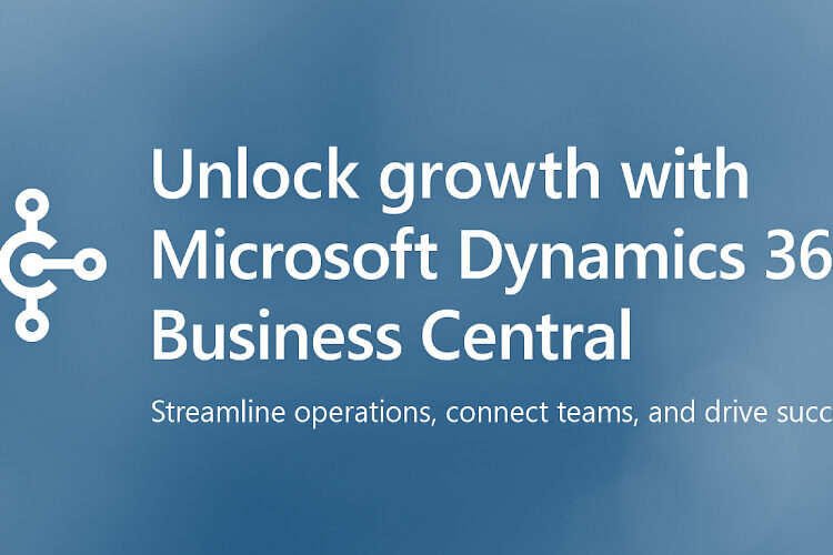 Unlocking Growth with Microsoft Dynamics 365 Business Central_ A Strategic Guide for Modern Businesses